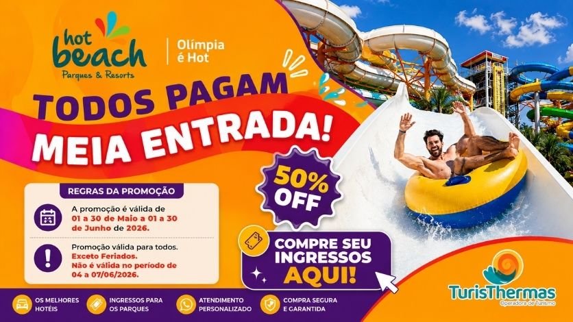 Banner promocional Todos Pagam Meia do Hot Beach Olímpia